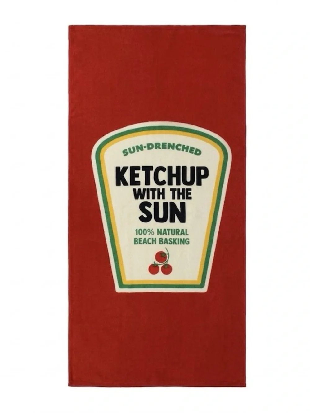 Ketchup With The Sun Red Beach Towel Funny
